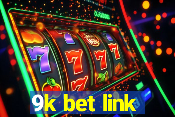 9k bet link